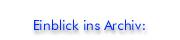 Einblicke ins Archiv
